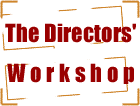 The Directors' Workshop